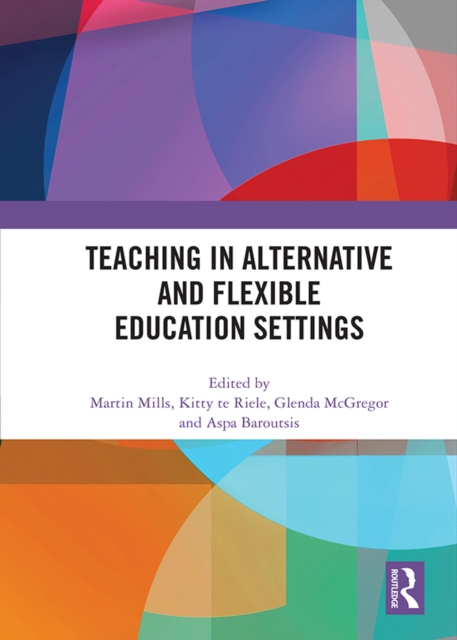 Teaching in Alternative and Flexible Education Settings, PDF eBook