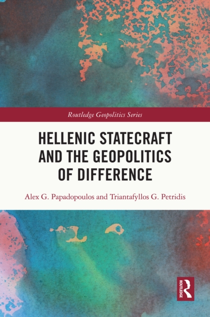 Hellenic Statecraft and the Geopolitics of Difference, EPUB eBook