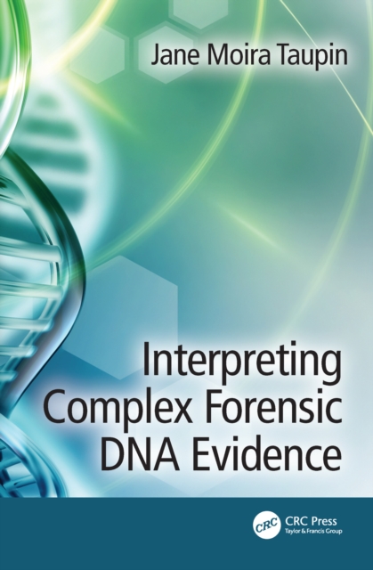 Interpreting Complex Forensic DNA Evidence, EPUB eBook