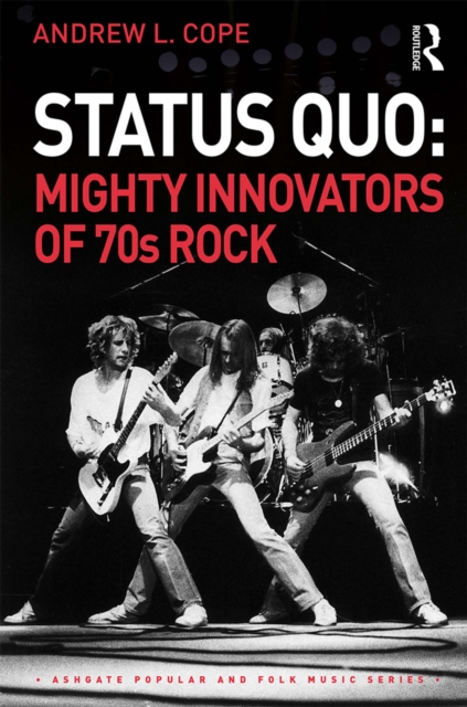Status Quo: Mighty Innovators of 70s Rock, EPUB eBook