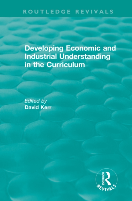 Developing Economic and Industrial Understanding in the Curriculum (1994), EPUB eBook