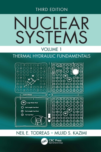 Nuclear Systems Volume I : Thermal Hydraulic Fundamentals, Third Edition, EPUB eBook