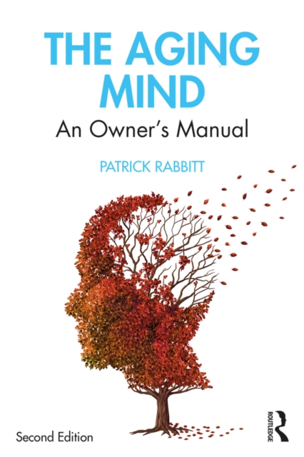 The Aging Mind : An Owner's Manual, EPUB eBook