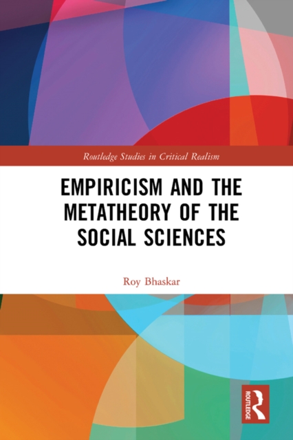 Empiricism and the Metatheory of the Social Sciences, EPUB eBook