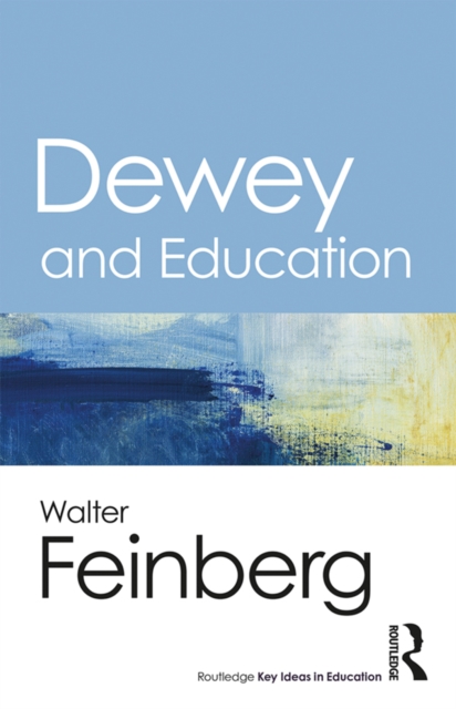 Dewey and Education, EPUB eBook