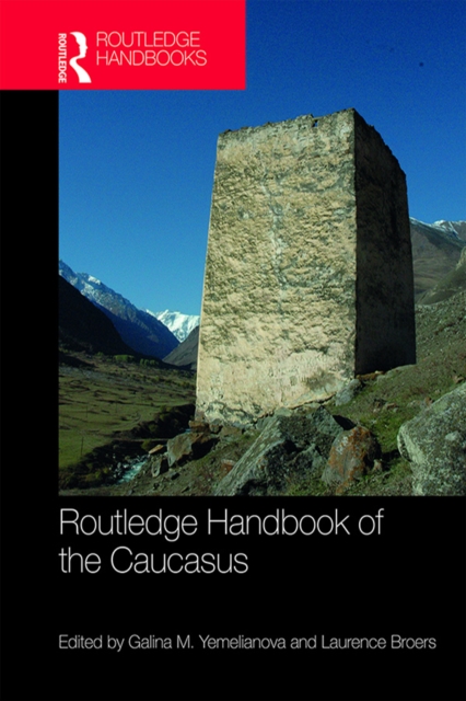 Routledge Handbook of the Caucasus, EPUB eBook