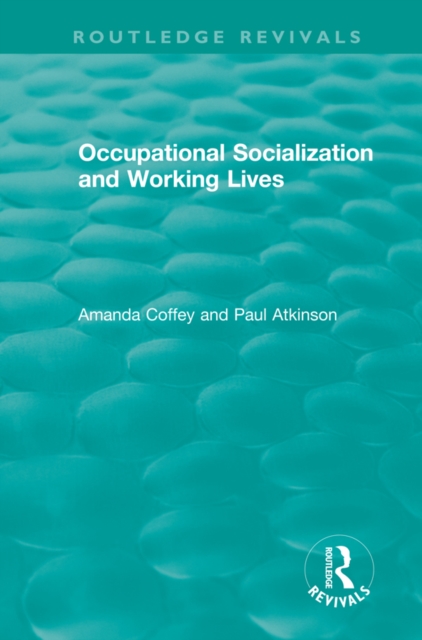 Occupational Socialization and Working Lives (1994), PDF eBook