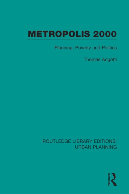 Metropolis 2000 : Planning, Poverty and Politics, EPUB eBook