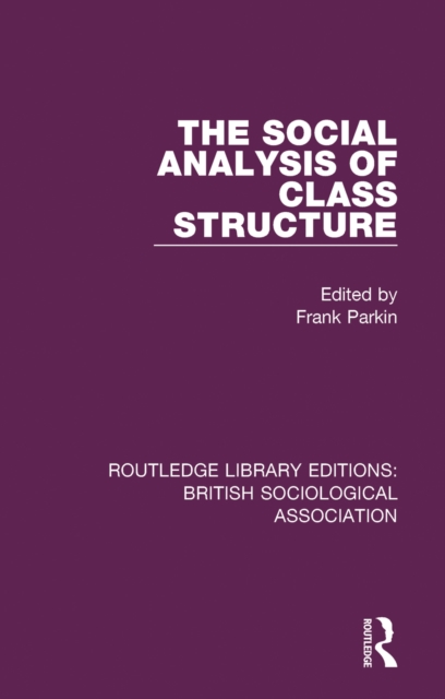 The Social Analysis of Class Structure, PDF eBook