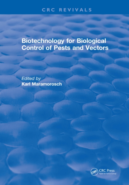 Biotechnology for Biological Control of Pests and Vectors, PDF eBook