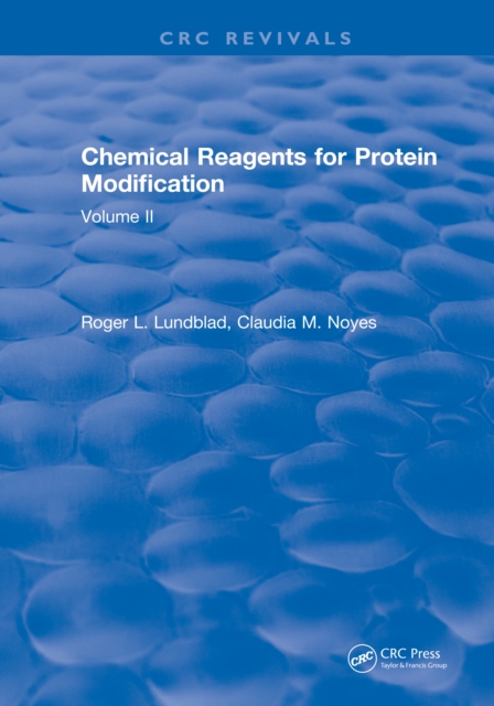 Chemical Reagents for Protein Modification : Volume II, PDF eBook