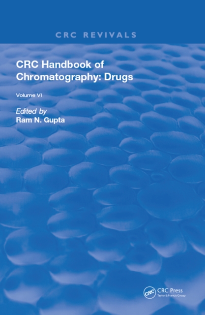 CRC Handbook of Chromatography : Drugs, Volume VI, PDF eBook