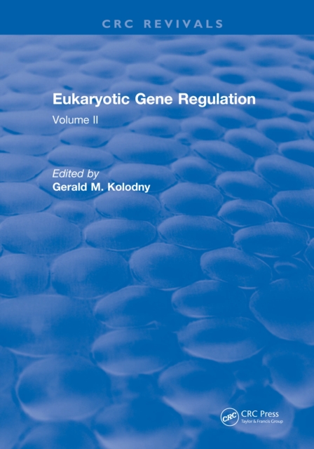 Eukaryotic Gene Regulation : Volume II, PDF eBook
