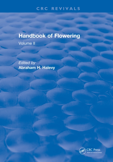 Handbook of Flowering : Volume II, PDF eBook
