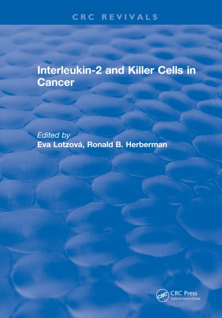 Interleukin-2 and Killer Cells in Cancer, PDF eBook