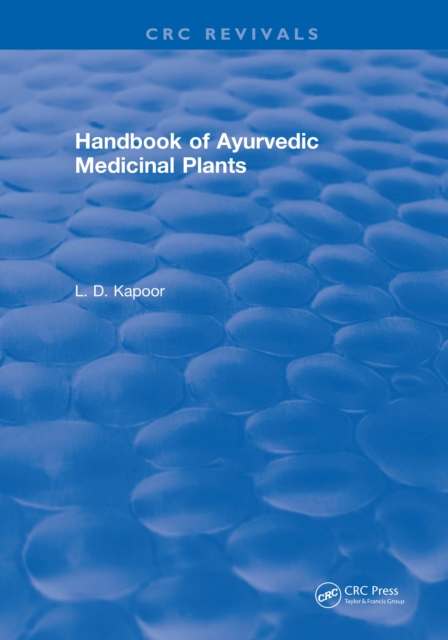CRC Handbook of Ayurvedic Medicinal Plants, EPUB eBook