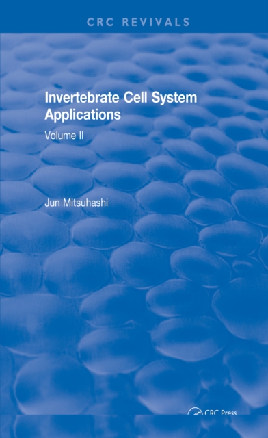 Invertebrate Cell System Applications : Volume II, EPUB eBook