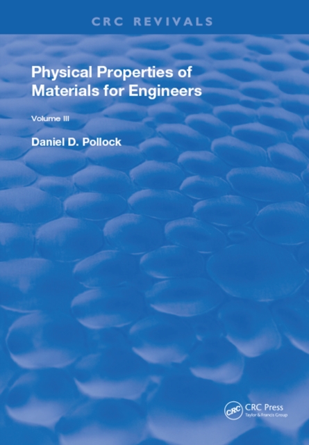 Physical Properties of Materials For Engineers : Volume 3, EPUB eBook