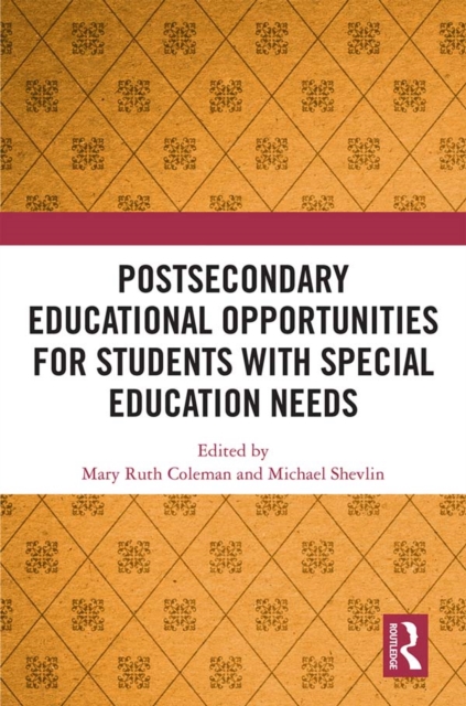 Postsecondary Educational Opportunities for Students with Special Education Needs, PDF eBook