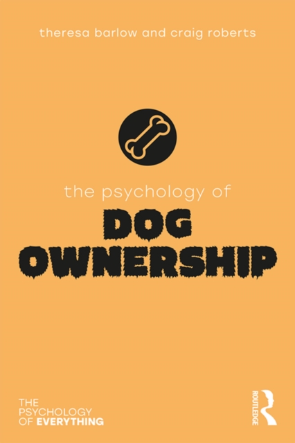 The Psychology of Dog Ownership, PDF eBook