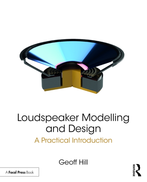 Loudspeaker Modelling and Design : A Practical Introduction, PDF eBook