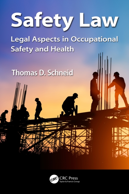 Safety Law : Legal Aspects in Occupational Safety and Health, EPUB eBook