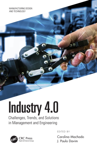 Industry 4.0 : Challenges, Trends, and Solutions in Management and Engineering, PDF eBook