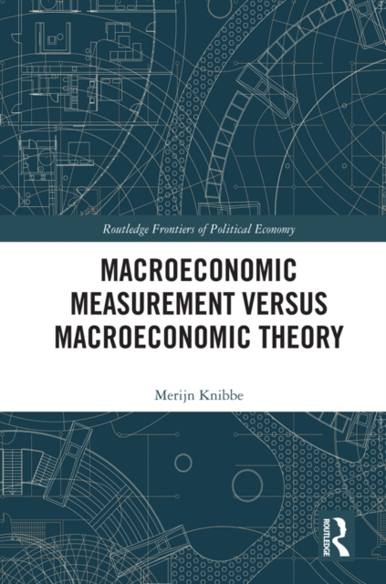 Macroeconomic Measurement Versus Macroeconomic Theory, PDF eBook