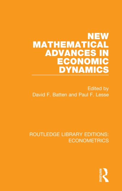 New Mathematical Advances in Economic Dynamics, PDF eBook