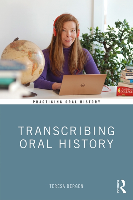 Transcribing Oral History, EPUB eBook