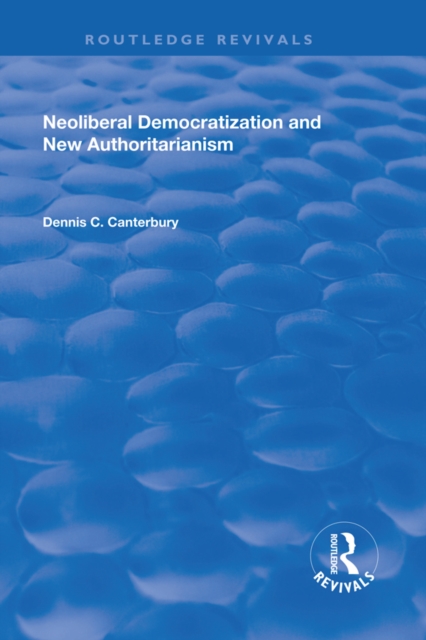 Neoliberal Democratization and New Authoritarianism, EPUB eBook