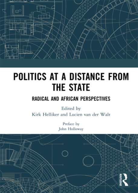 Politics at a Distance from the State : Radical and African Perspectives, PDF eBook
