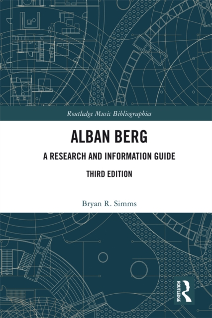 Alban Berg : A Research and Information Guide, EPUB eBook