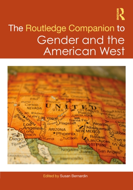 The Routledge Companion to Gender and the American West, EPUB eBook