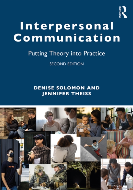 Interpersonal Communication : Putting Theory into Practice, PDF eBook