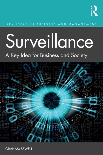 Surveillance : A Key Idea for Business and Society, PDF eBook