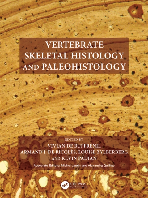 Vertebrate Skeletal Histology and Paleohistology, EPUB eBook
