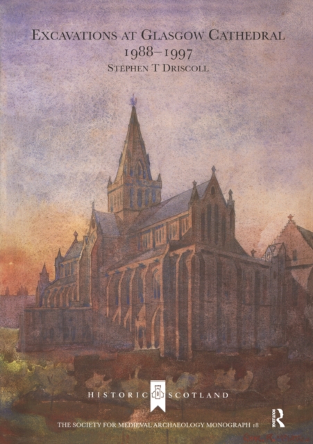 Excavations at Glasgow Cathedral 1988-1997, EPUB eBook