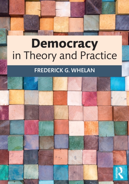 Democracy in Theory and Practice, PDF eBook