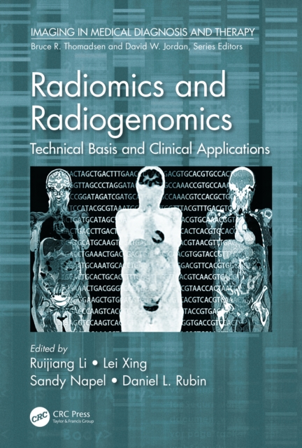 Radiomics and Radiogenomics : Technical Basis and Clinical Applications, EPUB eBook