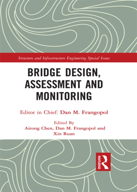 Bridge Design, Assessment and Monitoring, PDF eBook