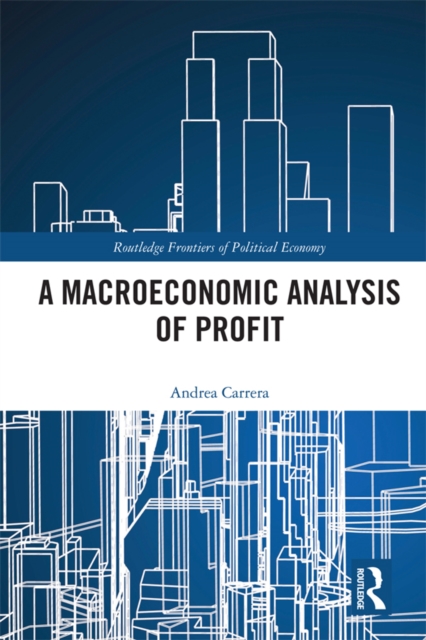 A Macroeconomic Analysis of Profit, EPUB eBook