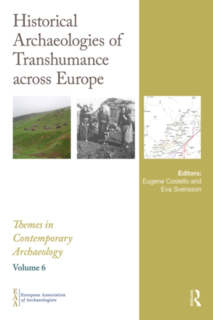 Historical Archaeologies of Transhumance across Europe, EPUB eBook