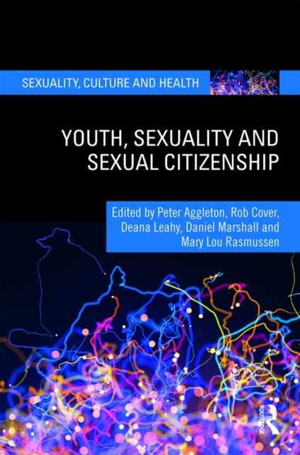 Youth, Sexuality and Sexual Citizenship, EPUB eBook