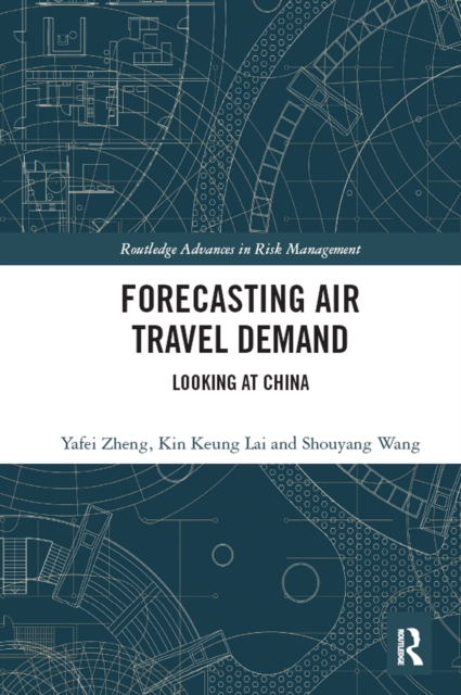 Forecasting Air Travel Demand : Looking at China, EPUB eBook