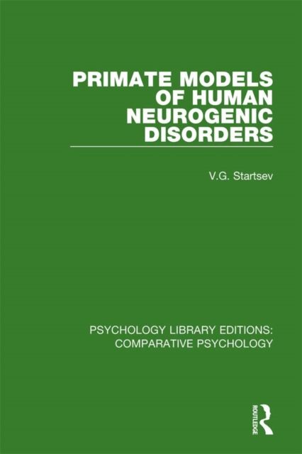 Primate Models of Human Neurogenic Disorders, PDF eBook