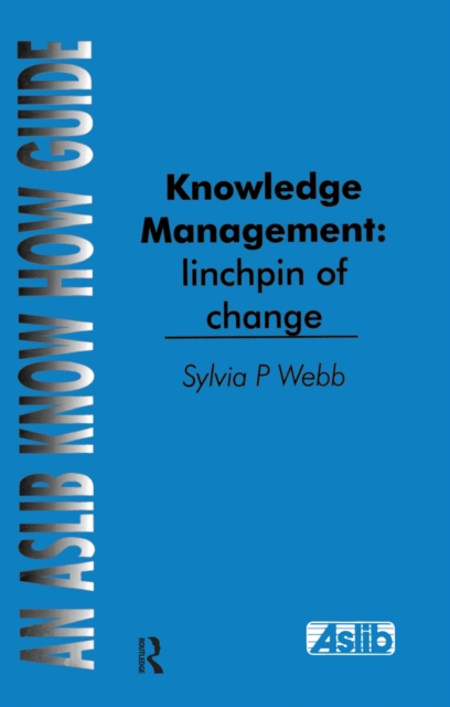 Knowledge Management: Linchpin of Change, EPUB eBook