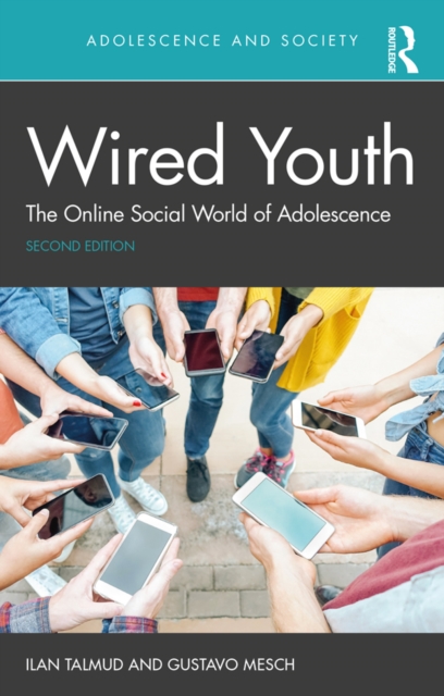 Wired Youth : The Online Social World of Adolescence, EPUB eBook