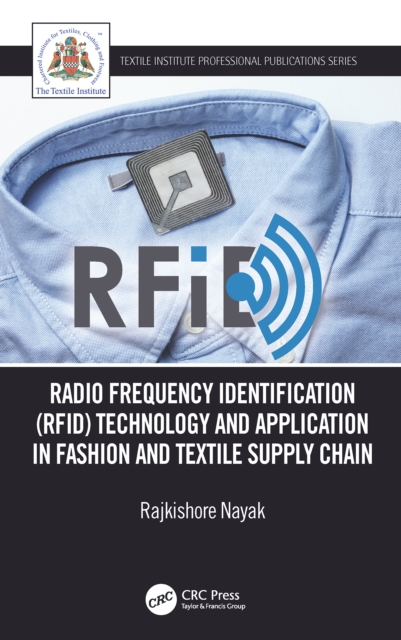 Radio Frequency Identification (RFID) Technology and Application in Fashion and Textile Supply Chain, EPUB eBook