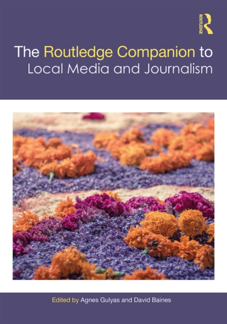 The Routledge Companion to Local Media and Journalism, PDF eBook